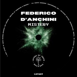 Federico D'Anchini - Mystery EP [LOT009]
