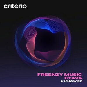 Freenzy Music, Cyava - U Know EP [CM31]
