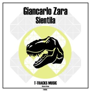 Giancarlo Zara - Sientila [TTM285]