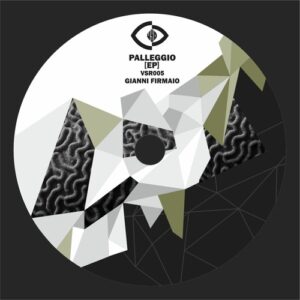 Gianni Firmaio - Palleggio EP [VSR005]