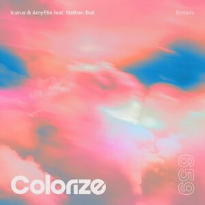 Icarus & AmyElle - Embers feat. Nathan Ball [ENCOLOR659E]