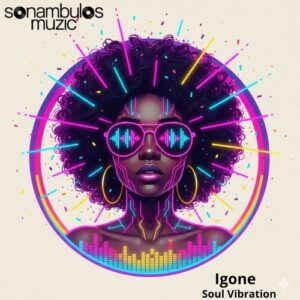 Igone - Soul Vibration [SB316]