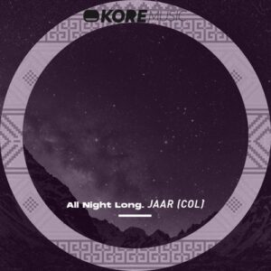 JAAR (COL) - All Night Long [KRM369]