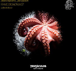 Javi Bosch, Siara Navarro - HAVE DEMONS EP [TTR0121]