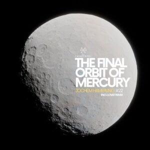 Jochem Hamerling - The Final Orbit Of Mercury [LG022b]