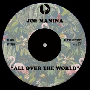 Joe Manina - All Over the World [BLS145]
