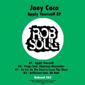 Joey Coco, Emerson Alexander, ML Hall - Apply Youself EP [RB363]
