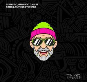 Juan Ddd, Gerardo Calles - Como Los Viejos Tiempos [TR058]