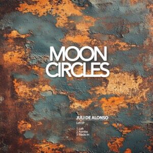 Juli De Alonso - Left EP [MCR197]