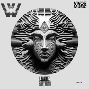 L.Sanchez - Every Thing [SAA314]