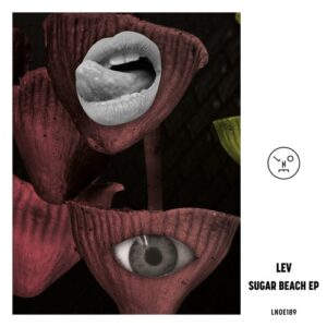 LEV & Lake Taro - Sugar Beach EP [LNOE189]