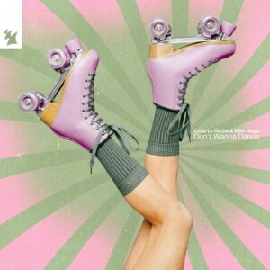Louis La Roche & Mike Mago - Don't Wanna Dance [ARMAS3596]
