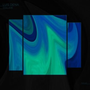 Luis Dena - Collide [PLTL471B]