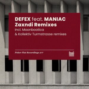 Maniac, Defex - Zaxndi Remixes [PFR277]