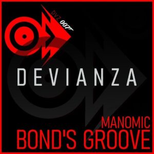 Manomic - Bond's Groove [DVZ007]