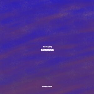 Manu (CA) - Sonique [HS008]Manu (CA) - Sonique [HS008]