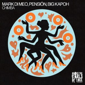 Mark Di Meo, Pensión, Big Kapoh - Chimba [BTPRT366477]