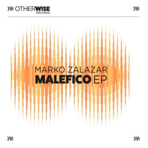 Marko Zalazar - Maléfico [OWR056E]