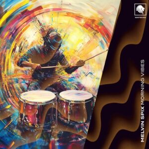 Melvin Spix - Morning Vibes [WATB145BP]