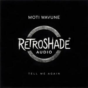 Moti Wavune - Tell Me Again [5026854364827]