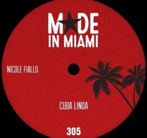 Nicole Fiallo - Cuba Linda [MIM375]