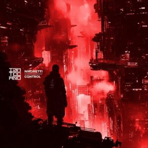Nikoretti - Control [IAMTRED270]