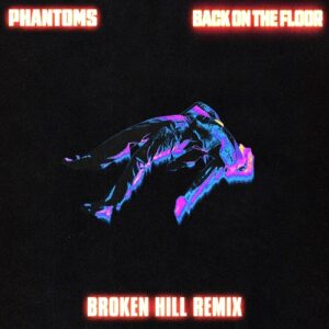 Phantoms - Back on the Floor (Broken Hill Remix) [SPDL036]