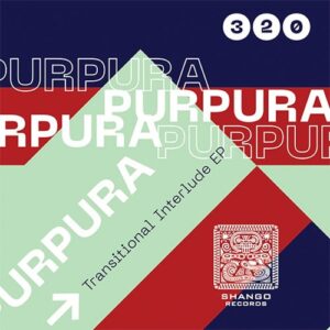 Purpura - Transitional Interlude EP [SHNG320]