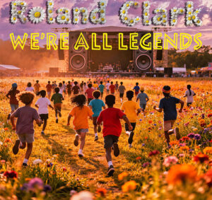 Roland Clark - We're All Legends (Afro Love Remix) [DELETE137]