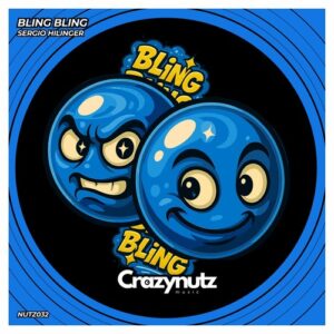 SERGIO HILINGER - Bling Bling [NUTZ032D]