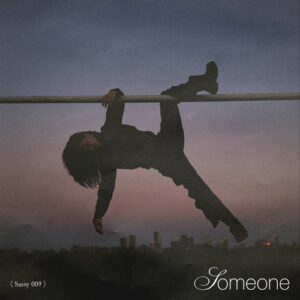 Sassy 009 - Someone [PIASE0159DS1]