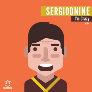 Sergiodnine - I'm Crazy [PLAYMOBIL304]