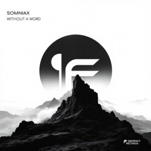 Somniax - Without a Word [5026854358116]