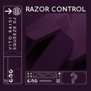 Squeeze DJ, Vito Raisi - Razor Control [PEB0032026]