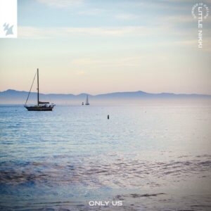 Summer Is Calling, Little Nikki - Only Us [BTAR0025]