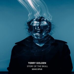 Terry Golden - Story of the Skull [SO023]