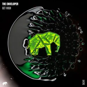 The Enveloper - Get High [SA341]