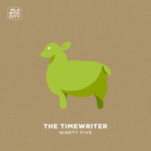 The Timewriter - Ninety Five [PLAC1119]