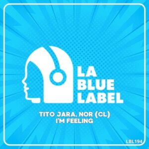 Tito Jara, Nor (cl) - I'm Feeling [LBL194]