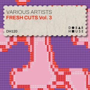 VA - Fresh Cuts Vol. 3 [DH120]