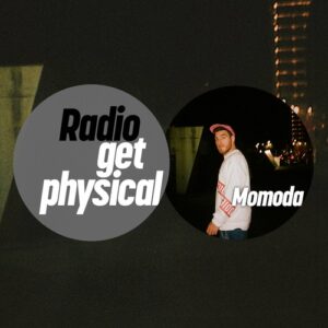 VA - Get Physical Radio by Momoda [GPMLP338DJ]