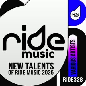 VA - New Talents Of Ride Music 2026 [RIDE328]