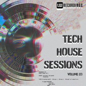 VA - Tech House Sessions, Vol. 03 [LWTECHHS03]
