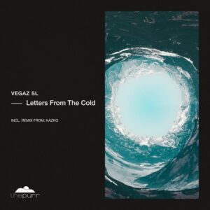 VegaZ SL - Letters From The Cold [PURR513]