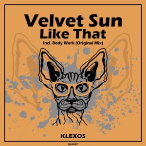 Velvet Sun - Like That [KLX497]