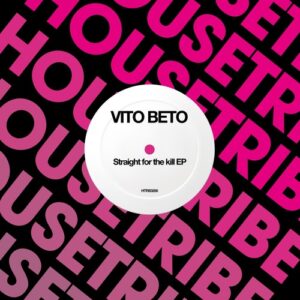Vito Beto - Straight For The Kill EP [HTRE0256]