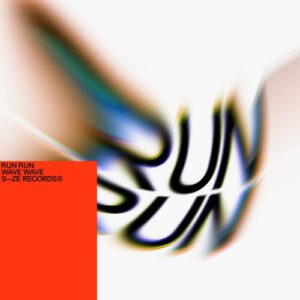 Wave Wave - Run Run [SIZE300B]