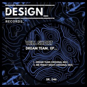 Will Short - Dream Team EP [DR046]