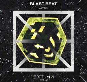 ZEREN - Blast Beat [EXT138]