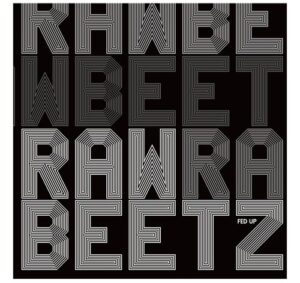 rawBeetz - Fed Up [IRECEPIREC1339D1TRSPDBP]